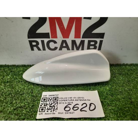 ANTENNA TETTO VOLVO V40 Serie 39850727 COPERTURA D4162T (12>15)